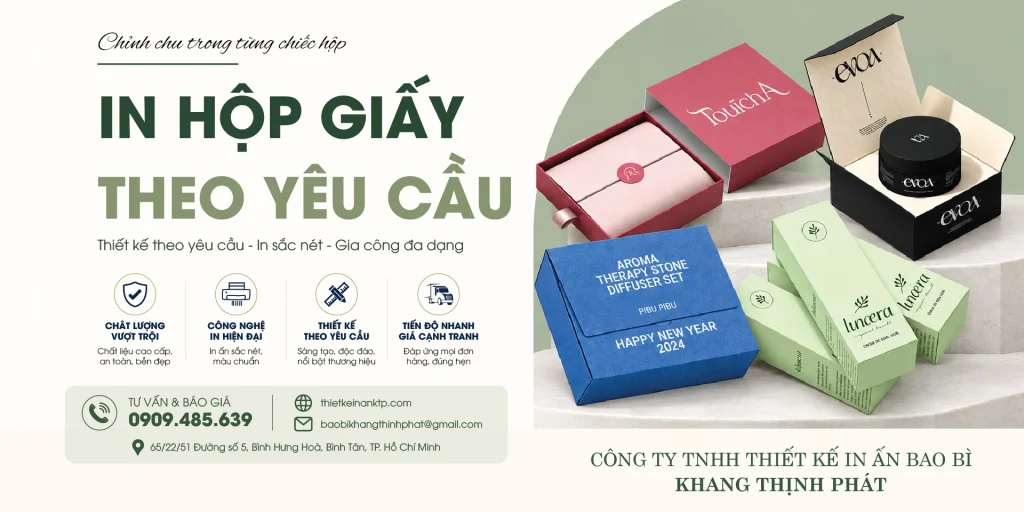 In Hộp Giấy Theo Yêu Cầu – Giúp Tăng Giá Trị Sản Phẩm